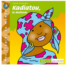 Kadiatou la Malienne 3 à 6 ans